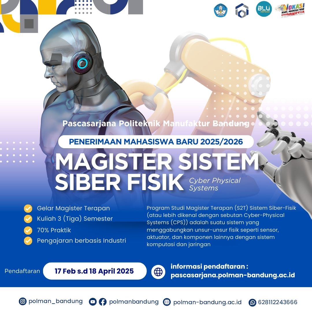 Penerimaan Mahasiswa Baru Program Studi Magister (S2) Terapan Sistem Siber-Fisik (Cyber-Physical System (CPS)) Tahun Akademik 2025/2026